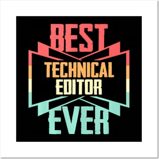 Best Technical Editor Ever Posters and Art